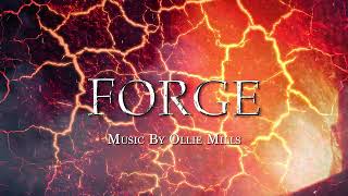 Forge - Epic Fantasy Music - Ollie Mills Showreel 