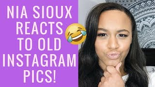 Nia Sioux REACTS To Old Instagram Photos | \\