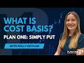 What is Cost Basis? | Plan ONE: Simply Put