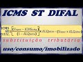 ICMS ST DIFAL: Diferencial de Alíquota com Base de Cálculo Dupla no Caso de  Substituição Tributária