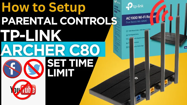 Setup Parental Control in TP-Link C80 to Set Internet Access Time and Block Apps and Website