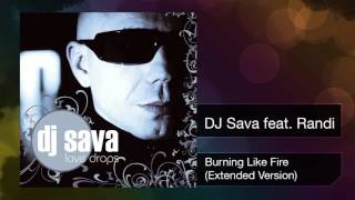 Dj Sava Feat. Randi - Burning Like Fire (Extended)