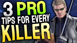 3 PRO Tips For EVERY KILLER | Dead By Daylight