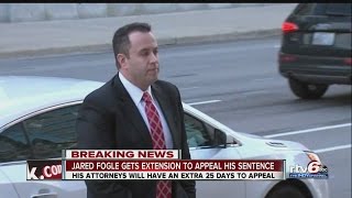 Jared Fogle gets extension to appeal his sentence