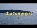 Kanegi That S My Girl Official Lyric Video