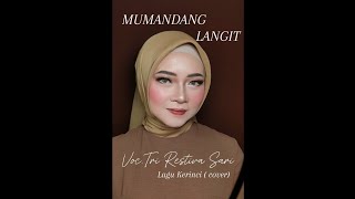 Lagu Kerinci lamo MUMANDANG LANGIT Voc. Tri Restiva Sari ( Cover )