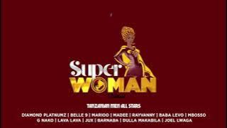 Super Woman - Tanzanian Men All Star