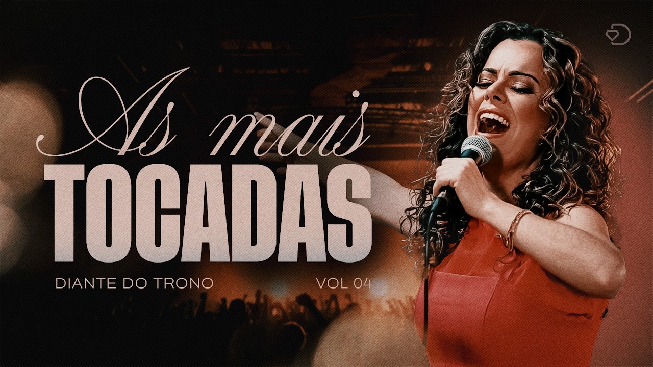 Diante do Trono | As Mais Tocadas - Vol. 4