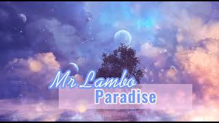 Mr Lambo - Paradise  [текст, lyrics]