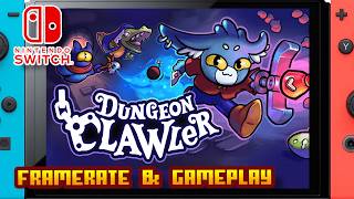 Dungeon Clawler - (Nintendo Switch 1) - Framerate & Gameplay - 4K @PixelacosGameplaysTV