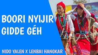 Video thumbnail of "BOORI NYIJIR ||LENBAI HANGKAR & NIDO YALEN||ARUNACHAL PRADESH"