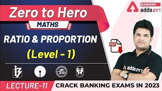 Ratio and Proportion (Class-2) | Arithmetic Maths | Adda247 Banking Classes | Lec-11