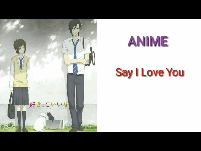 Suki tte Ii na yo Say I Love You  MyAnimeListnet