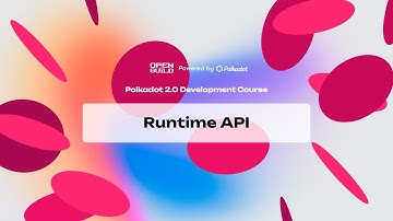 Polkadot 2.0 Development Course - Runtime API (Polkadot SDK) [Section 4 | Part 5]