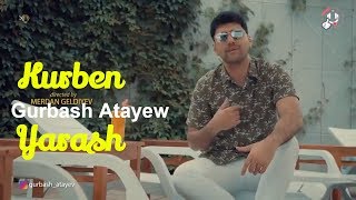 Kurben Gurbash Atayew   Yarash Turkmen  2019 Islenen.com Resimi