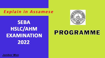Assam SEBA HSLC/AHM Examination Programme 2022 II HSLC Exam Routine 2022 II Download Pdf