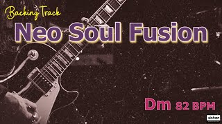 Neo Soul Fusion  (JAZZ FUSION)／Backing Track (Dm 82 BPM)