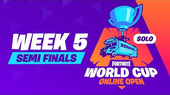 Fortnite Youtube - fortnite world cup week 5 semi finals