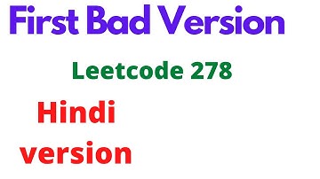 First Bad Version | leetcode 278 | Hindi