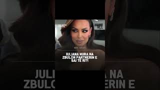 Juliana Nura Na Zbulon Partnerin E Saj Të Ri