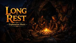 Long Rest – Exploration Campfire Music | 1 Hour Ambience | D&D, RPG & TTRPG | no copyright