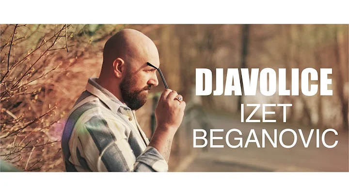 IZET BEGANOVIC   - DJAVOLICE   (OFFICIAL VIDEO 202...