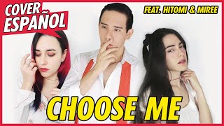 Video thumbnail of "【Vocaloid】Choose Me - Cover Español [feat. Hitomi & Miree]"