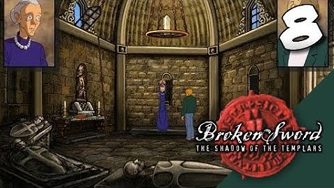 Lets Play Broken Sword: The Shadow of the Templars: Director