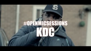 MOD | #OpenMicSessions - KDC [Freestyle]