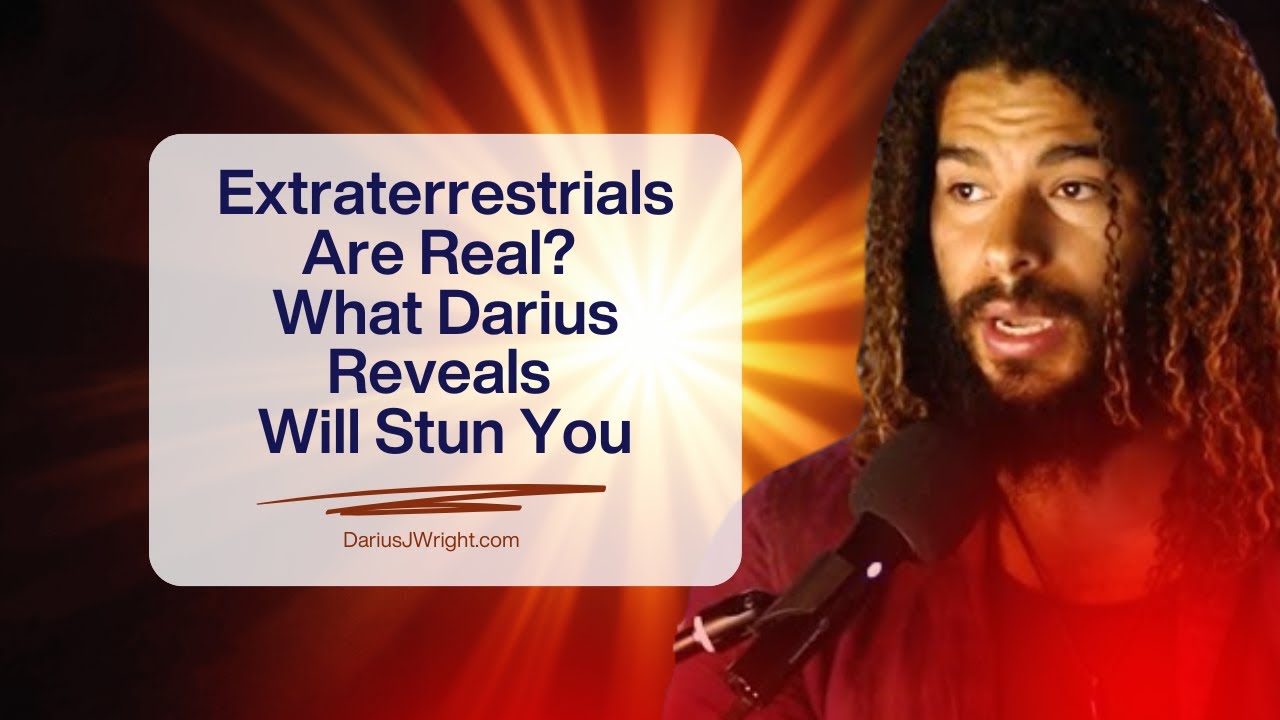 Darius J Wright Reveals Shocking Truths About Extraterrestrials and UFOs