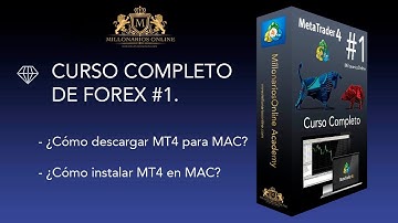 FOREX CURSO #1 - CÓMO DESCARGAR E INSTALAR MetaTrader 4 PARA MAC - TUTORIAL - 2019