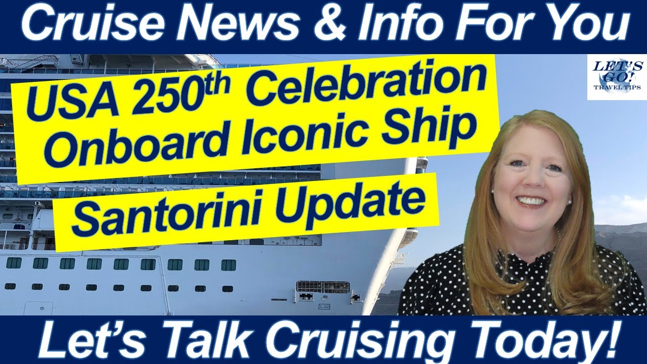 CRUISE NEWS! Santorini Welcomes Cruise Ship! Ship Breaks Mooring Line! Celebrate USA 250th Onboard!