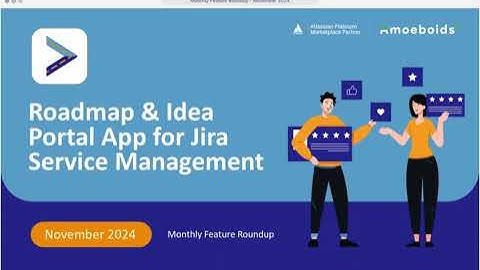 Roadmap & Idea Portal App for Jira Service Management- Monthly Feature Roundup- November 2024