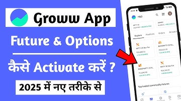 Groww app me f&o activate kaise kare | How to activate f&o in groww 2025 | Groww F&O Activation
