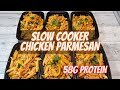 Healthy Slow Cooker Chicken Parmesan Protein Pasta Meal Prep for The Week