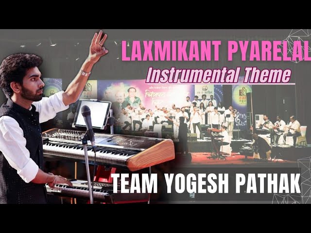 Instrumental Theme l Laxmikant -pyarelal l Team Yogesh Pathak l Title  Music l