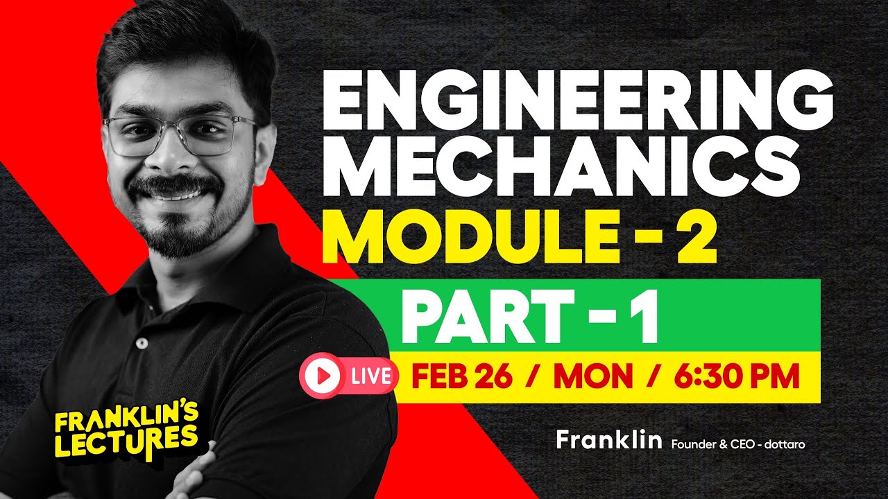 S2 Engineering Mechanics Module 2 | KTU B Tech 2024 Exam | Franklin's lectures | 2019 Scheme