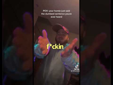 You So Fuc En Stupid When You Talk