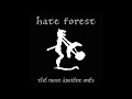 Hate forest  the most ancient ones full album