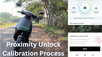 Proximity Unlock Set up and Calibration Process ola s1 | Proximity Lock/Unlock Problem Move OS 3