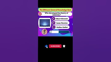 Who developed the theory of relativity? General Knowledge Quiz #quiz #trivia #shorts #gk #knowledge