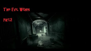 The Evil Within: Game Playthrough [Part 2] - Chainsaw tomfoolery