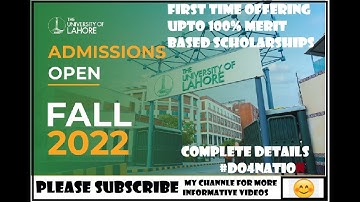 The University of Lahore - Admission Open - Fall 2022 - First Time 100% Scholarships #uol #uolnews