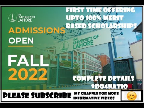 The University of Lahore - Admission Open - Fall 2022 - First Time 100% Scholarships #uol #uolnews