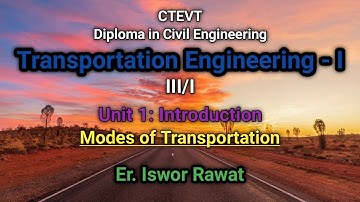 #2 Modes of Transportation || Unit 1: Introduction || Transportation Engineering-I
