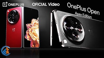 OnePlus Open Apex Edition — 2024 Official Trailer Full & Introduction!!!