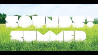 Sounds Of Summer - R{ill}istic Ft. Ba Linh (of Rez Proz)