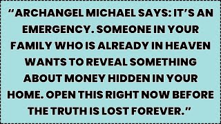 Download Lagu ♾️ “Archangel Michael says: It’s an emergency. Someone in your family who is already in Heaven wants MP3 Download Lagu ♾️ “Archangel Michael says: It’s an emergency. Someone in your family who is already in Heaven wants MP3