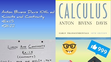 limits and continuity|Ex:1.5 (Q11-22) | Anton Bivens Davis (10th ed) | Calculus