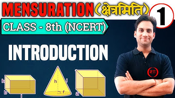Introduction - Mensuration Class 8th Maths NCERT Chapter 11